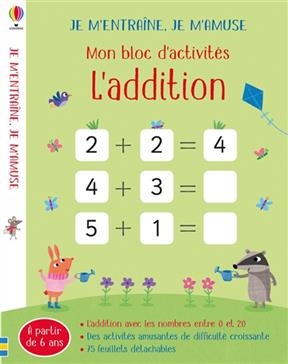 L'addition : mon bloc d'activit&eacute;s - Rosamund Smith