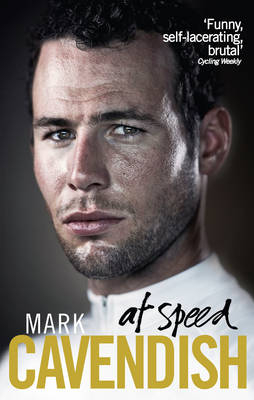 At Speed -  Mark Cavendish