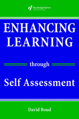 Enhancing Learning Through Self-assessment -  David Boud