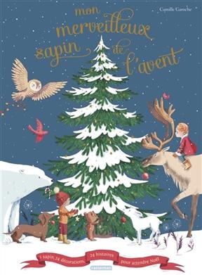 Mon merveilleux sapin de l'avent - Camille Garoche