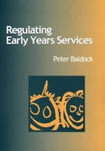 Regulating Early Years Service -  Peter Baldock