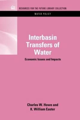 Interbasin Transfers of Water -  Charles W. Howe