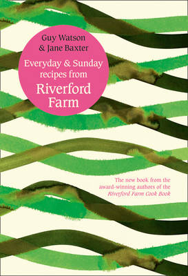 Everyday and Sunday -  Riverford Farm