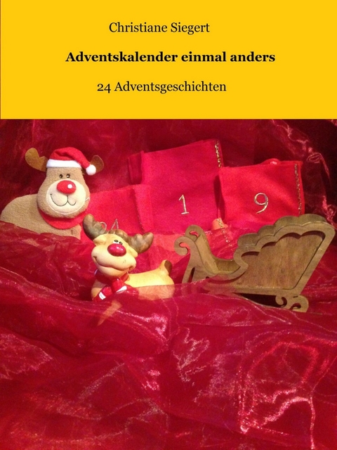 Adventskalender einmal anders - Christiane Siegert