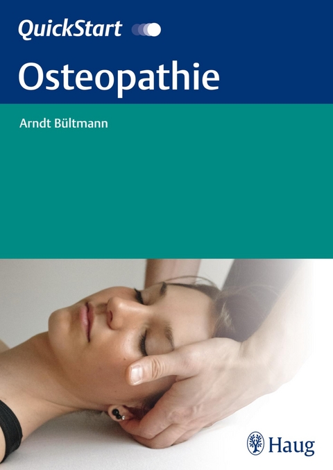 QuickStart Osteopathie -  Arndt B&uuml;ltmann