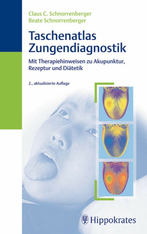 Taschenatlas der Zungendiagnostik -  Beate Schnorrenberger