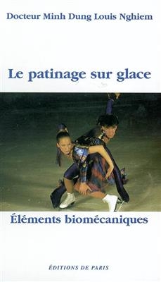 Le patinage sur glace : éléments biomécaniques