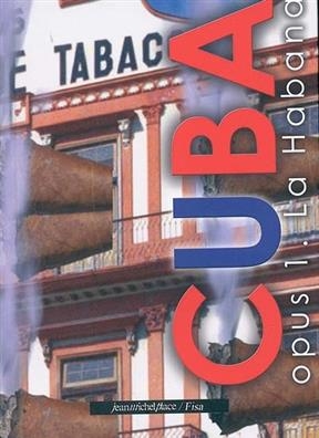Cuba. Vol. 1. La Habana