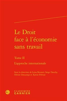 Le Droit Face a l'Economie Sans Travail - 