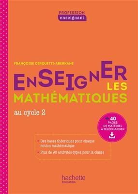 Enseigner les mathématiques au cycle 2