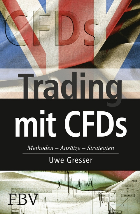 Trading mit CFDs -  Uwe Gresser