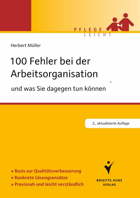 100 Fehler bei der Arbeitsorganisation und was Sie dagegen tun k&ouml;nnen - Herbert M&uuml;ller