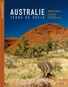 AUSTRALIE TERRE DE DEFIS