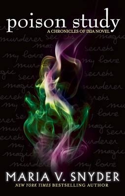 Poison Study -  Maria V. Snyder