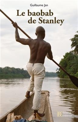 LE BAOBAB DE STANLEY -  JAN GUILLAUME