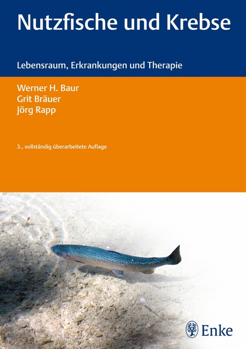 Nutzfische und Krebse -  Werner H. Baur,  Grit Br&auml;uer,  J&ouml;rg Rapp