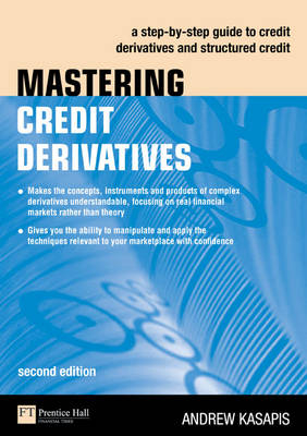 Mastering Credit Derivatives