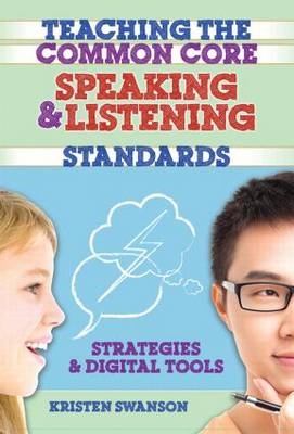 Teaching the Common Core Speaking and Listening Standards