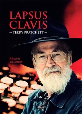 Lapsus clavis : articles et textes hors fiction - Terry Pratchett