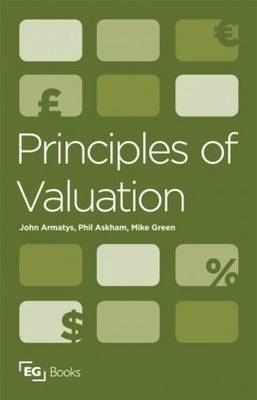 Principles of Valuation -  John Armatys,  Phil Askham,  Mike Green