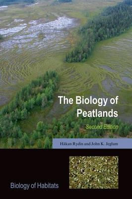 Biology of Peatlands, 2e -  John K. Jeglum,  Hakan Rydin