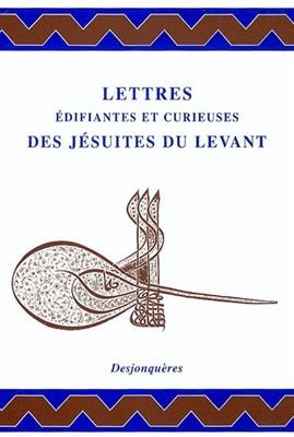 LETTRES EDIFIANTES ET CURIEUSES DES JESU
