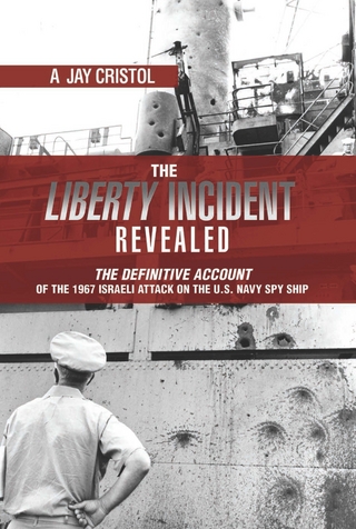 The Liberty Incident Revealed