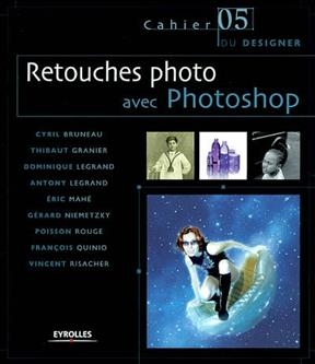 Retouches photo avec Photoshop -  Bruneau Granier Mahe