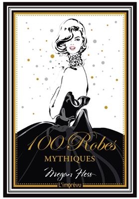 100 robes mythiques