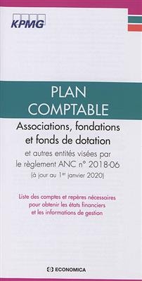 Plan comptable associations, fondations et fonds de dotation : liste des comptes et repères nécessaires pour obtenir ... -  KPMG SA