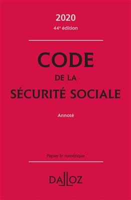 Code de la Sécurité sociale 2020 : annoté