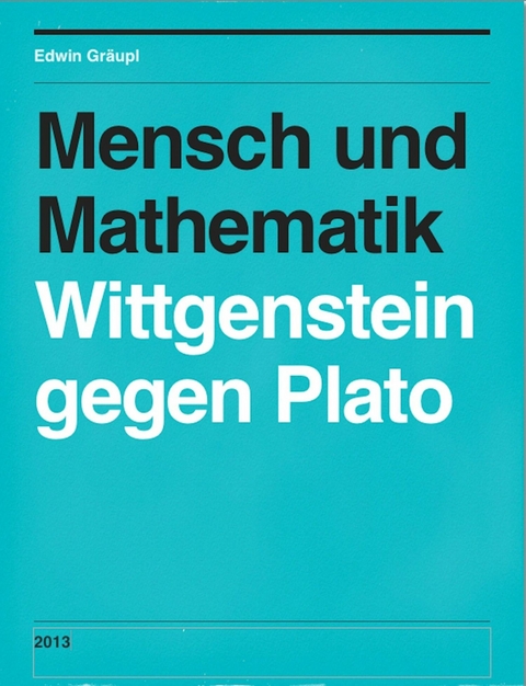 Mensch und Mathematik - Edwin Gräupl