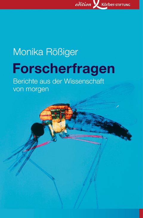 Forscherfragen - Monika R&ouml;&szlig;iger