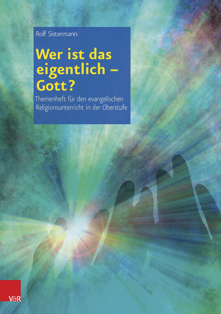 Wer ist das eigentlich - Gott?