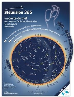 Stelvision 365 : une carte du ciel pour rep&eacute;rer facilement les &eacute;toiles, tous les jours de l'ann&eacute;e - Bertrand d' Armagnac