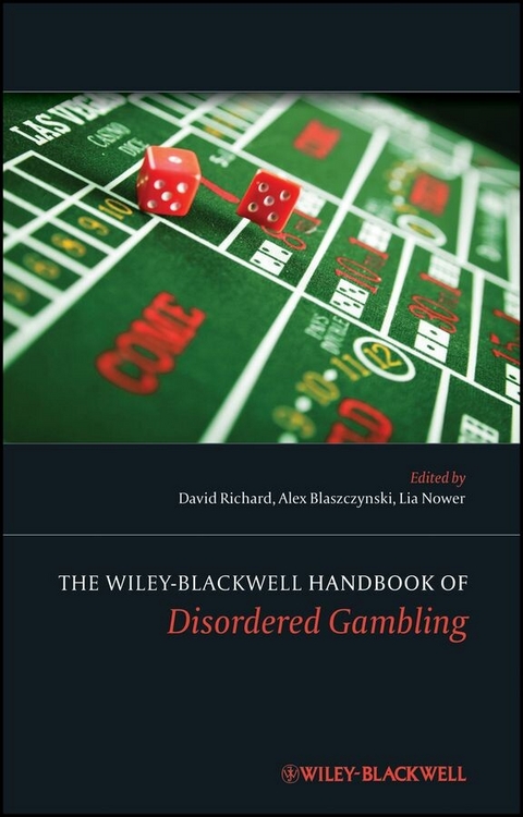 The Wiley-Blackwell Handbook of Disordered Gambling - 