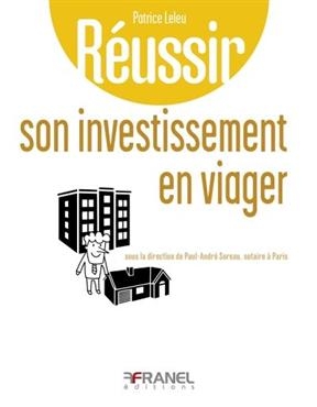 REUSSIR INVESTISSEMENT VIAGER -  LELEU PATRICE