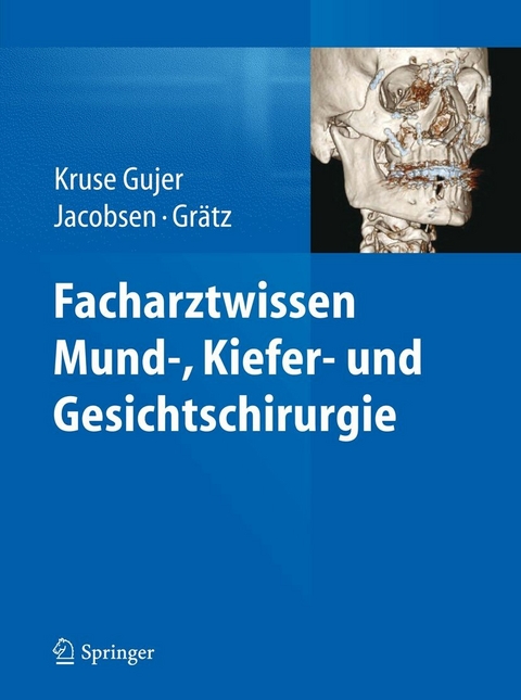 Facharztwissen Mund-, Kiefer- und Gesichtschirurgie - 
