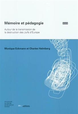 M&eacute;moire Et P&eacute;dagogie - Monique Eckmann, Charles Heimberg