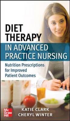 Diet Therapy in Advanced Practice Nursing