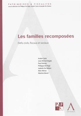 Les familles recompos&eacute;es : d&eacute;fis civils, fiscaux et sociaux -  CULOT A. DE PAGE P.