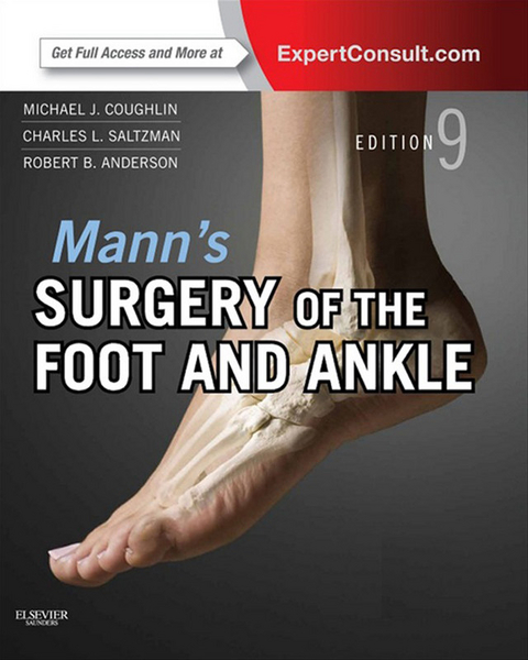 Mann's Surgery of the Foot and Ankle E-Book -  Robert B. Anderson,  Charles L. Saltzman