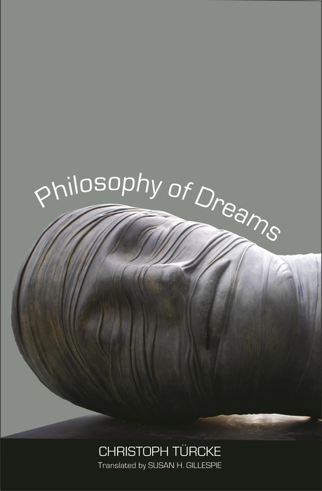 Philosophy of Dreams -  Turcke Christoph