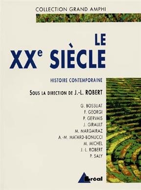 Histoire contemporaine. Vol. 2. Le XXe siècle