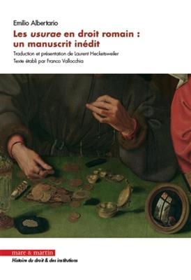 Les usurae en droit romain : un manuscrit in&eacute;dit - Emilio Albertario