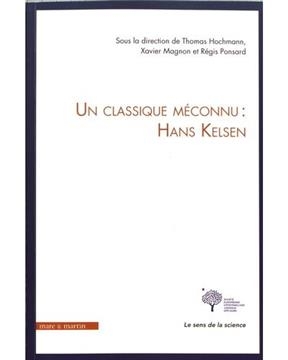 Un classique m&eacute;connu : Hans Kelsen -  HOCHMANN/MAGNON