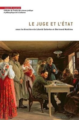 Le juge et l'Etat -  GOLOVKO/MATHIEU