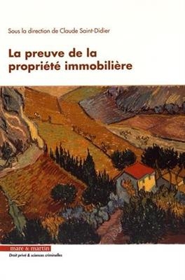 La preuve de la propri&eacute;t&eacute; immobili&egrave;re -  SAINT-DIDIER CLAUDE