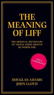 Meaning of Liff -  Douglas Adams,  John Lloyd