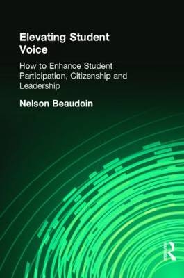 Elevating Student Voice -  Nelson Beaudoin